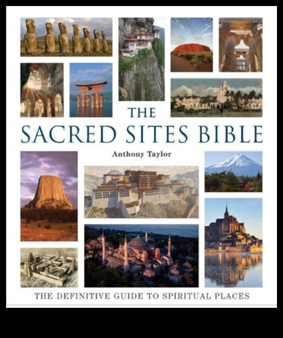 Sacred Spaces Ένας οδηγός για πνευματικούς χώρους 2 Γιατί ορισμένα τοπία θεωρούνται ιερά ή πνευματικά;
