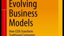 Εξελισσόμενα επιχειρηματικά μόδες Πώς εξετάσετε το ενδεχόμενο προσαρμοστείτε και εξετάσετε το ενδεχόμενο ευδοκιμήσετε οδήγησε έναν κόσμο που τροποποιεί 4 Επιχειρηματική εξέλιξη: Προσαρμογή και ευημερία σε μεταβαλλόμενες αγορές